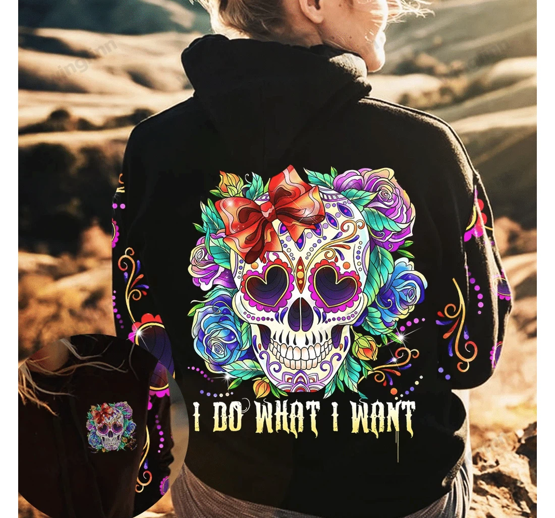Personalized I Do What I Want Sugar Skull Kv - 3D Printed Pullover Hoodie