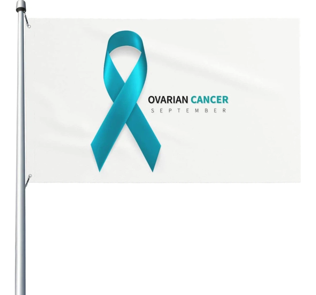 Ovarian Cancer Awareness Month In September We Wear Teal Printed Both-Sides, UV And Fade - Resistant Flag