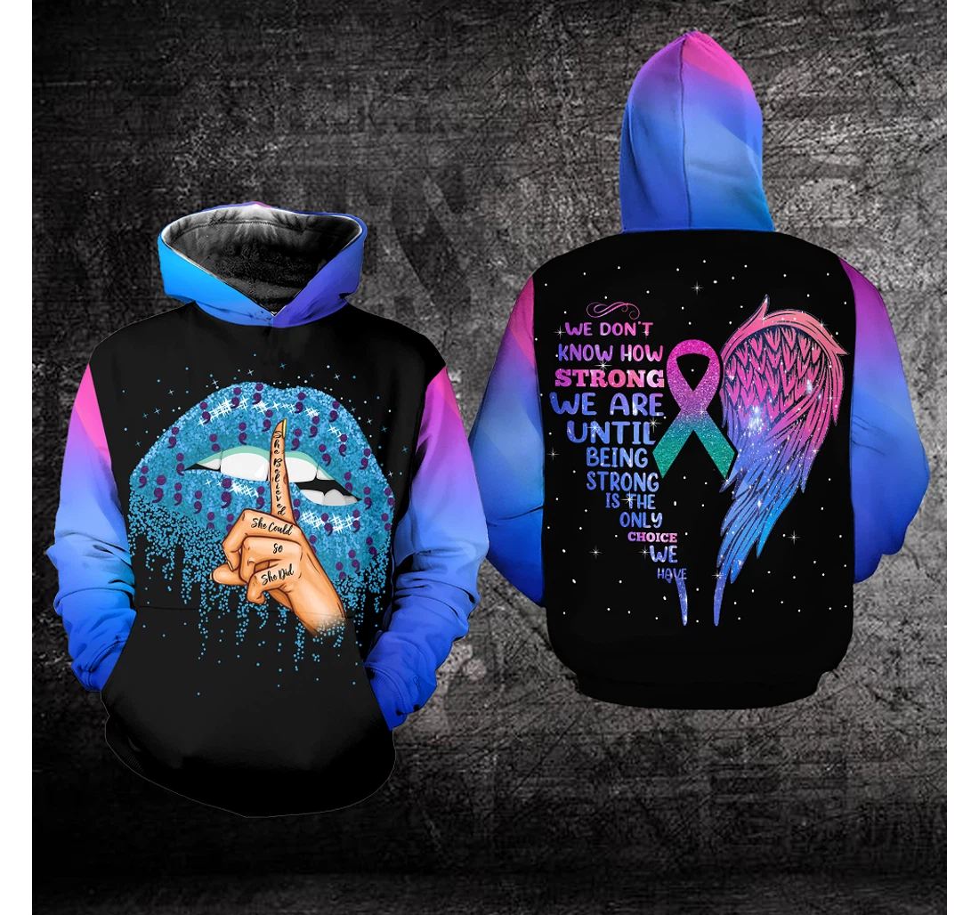Personalized We Don't Know How Strong Suicide Prevention - 3D Printed Pullover Hoodie