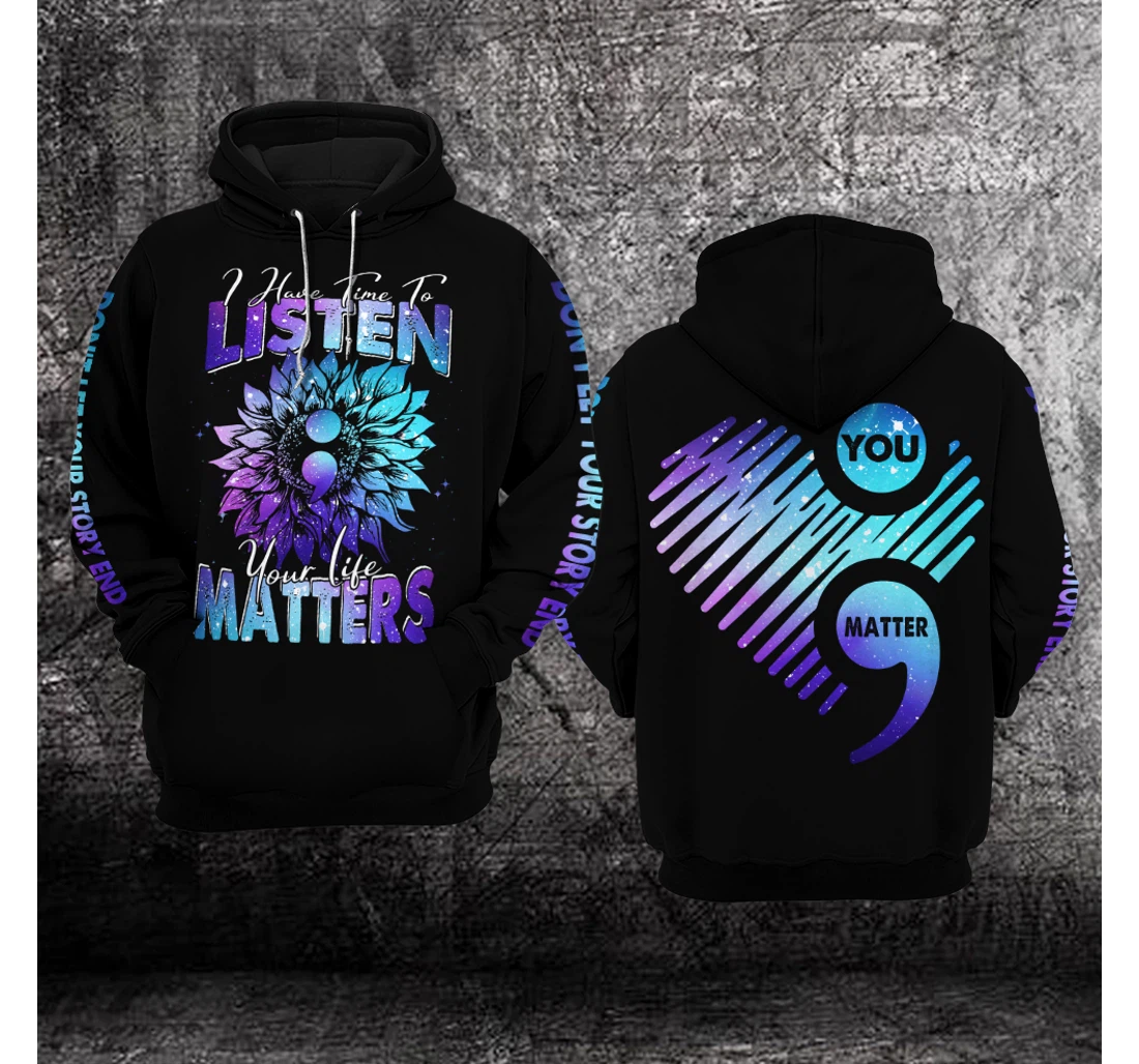 Personalized I Have Time To Listen Suicide Prevention - 3D Printed Pullover Hoodie