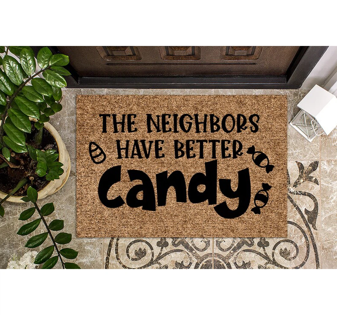 The Neighbors Have Better Candy Halloween Halloween Anti-Slip, Water-Absorbent Doormat