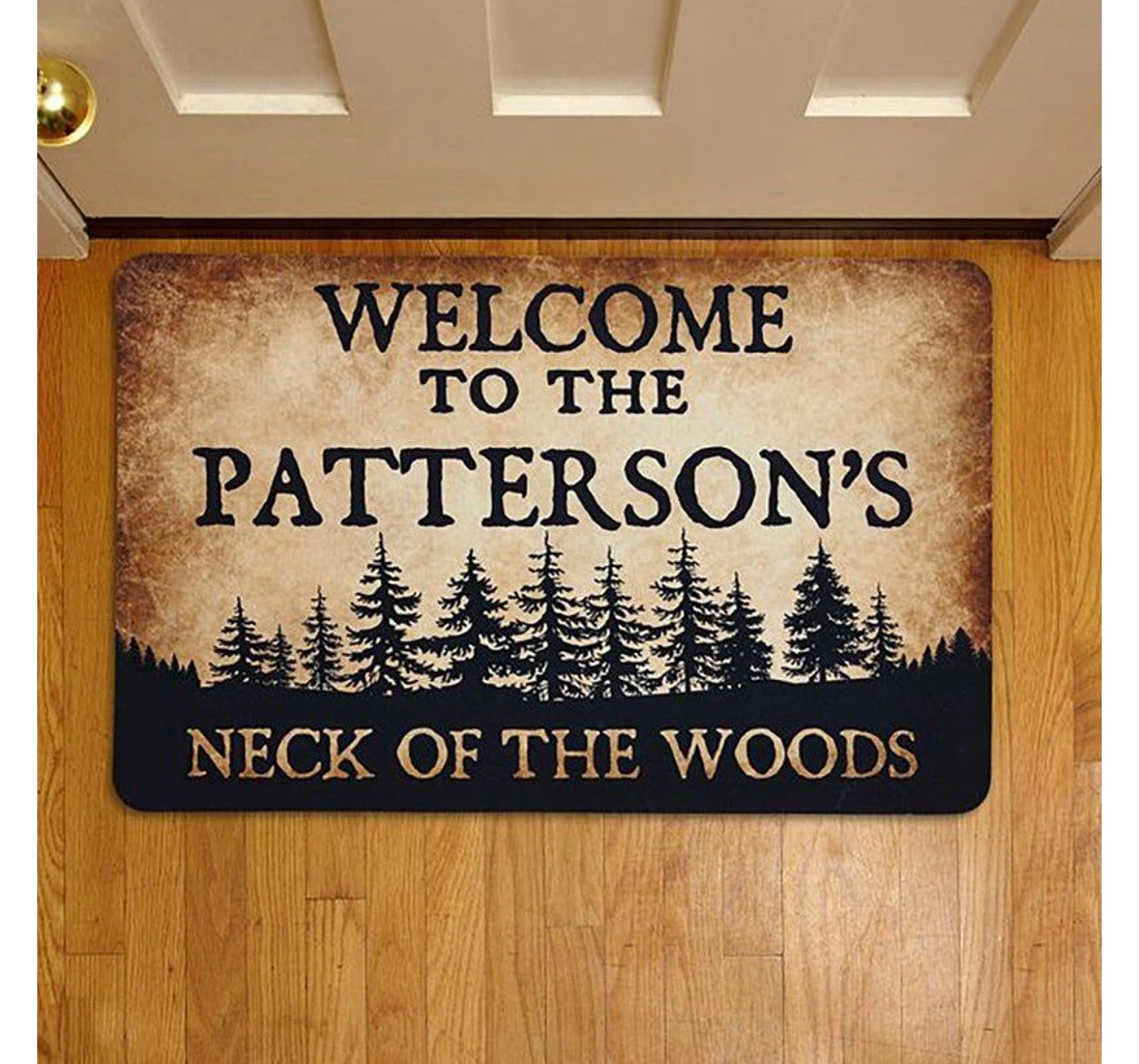Personalized Name Welcome To The Patterson 8217 S Neck Of The Woods Handmade Welcome Anti-Slip, Water-Absorbent Doormat