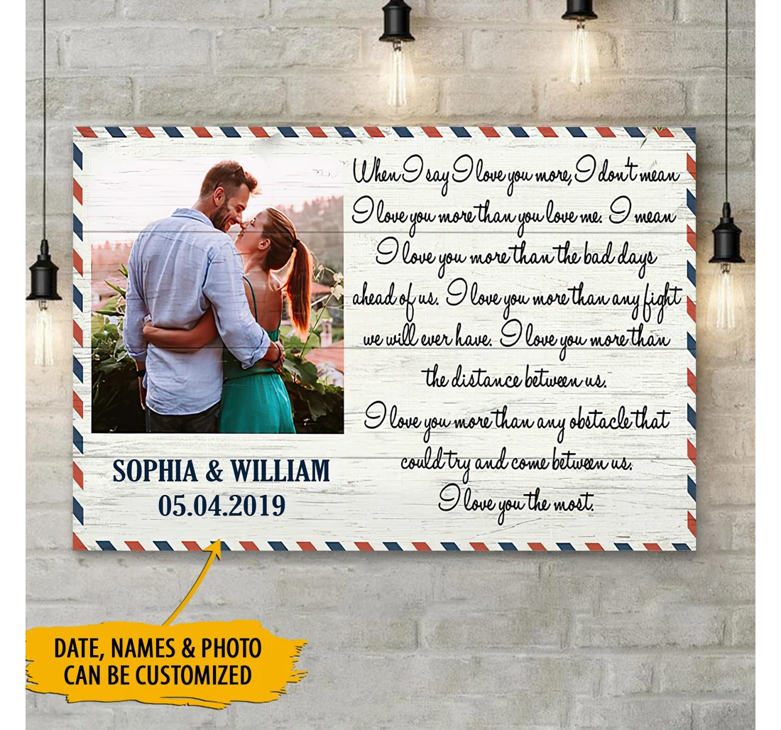 Personalized Poster, Canvas - When I Say I Love You More Best Couple Special Style Letter Print Framed Wall Art