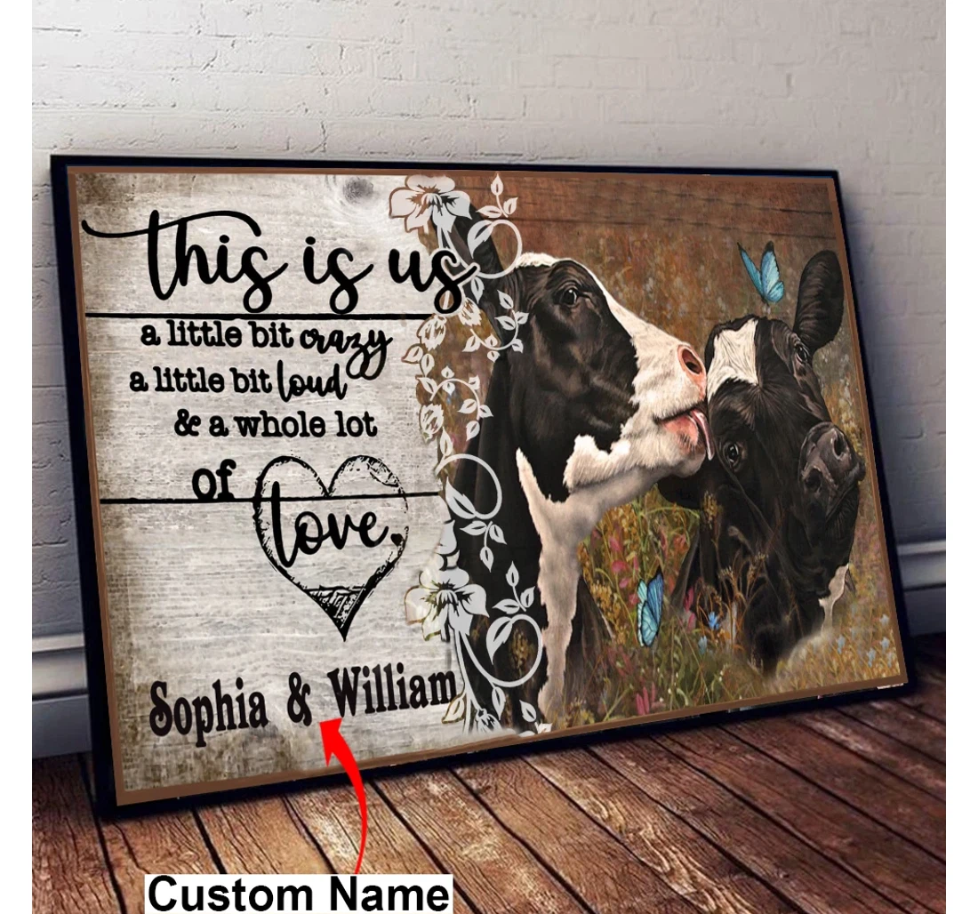 Poster, Canvas - Personalized This Is Us A Little Bit Crazy Cow Custom Name Print Framed Wall Art