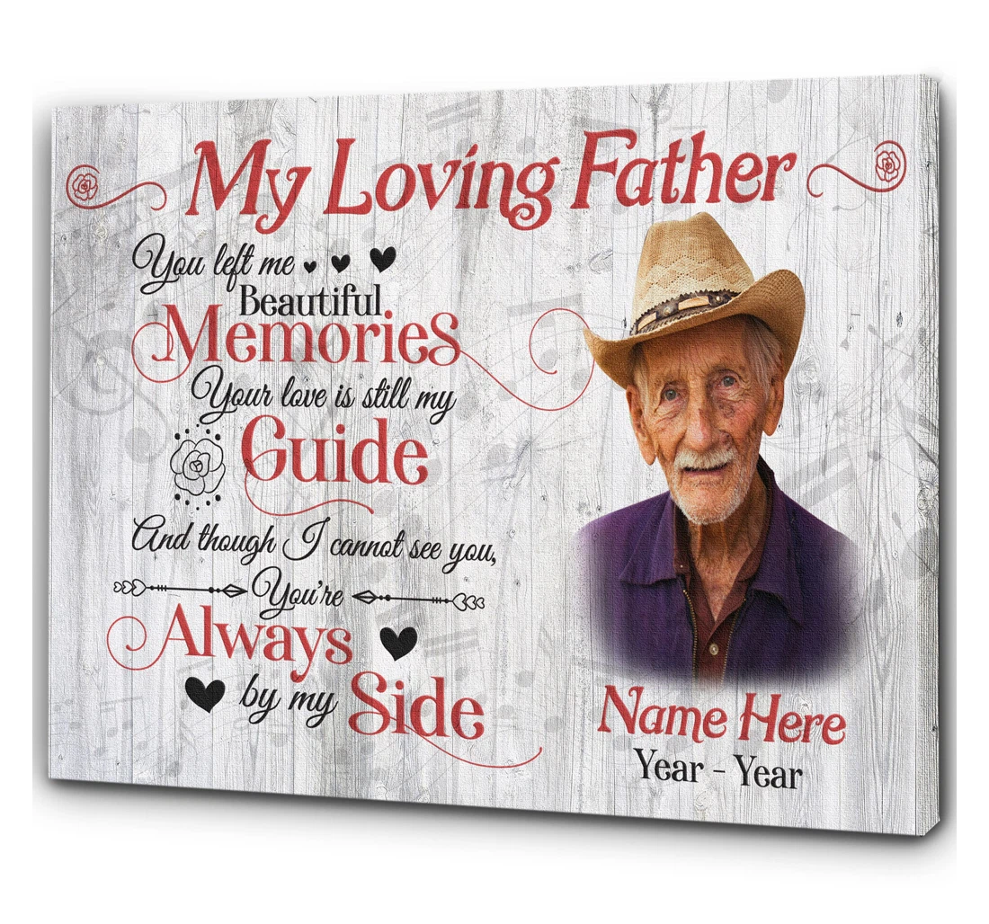 Poster, Canvas - Personalized Dad Memorial My Loving Father Dad Remembrance Loss Of Father Dad In Heaven Father's Day N1404 Print Framed Wall Art