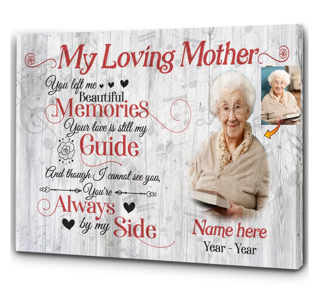 Poster, Canvas - Personalized Mom Memorial Loving Mother Always By My Side Loss Of Mother Mother's Day In Heaven Deepest Sympathy N629 Print Framed Wall Art