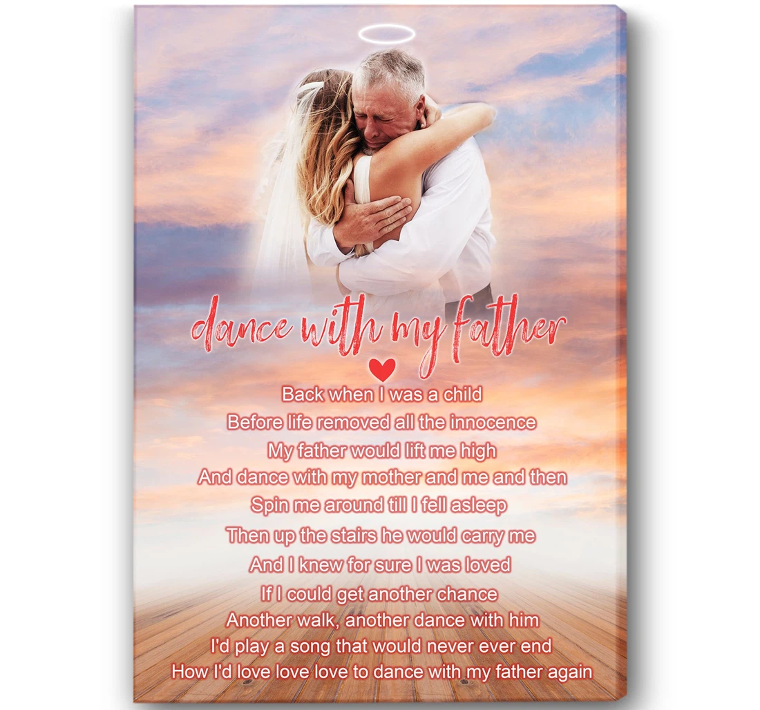 Poster, Canvas - Personalized Memorial Dance With My Father Dad Remembrance Father's Day In Heaven Sympathy Loss Of Father N1583 Print Framed Wall Art
