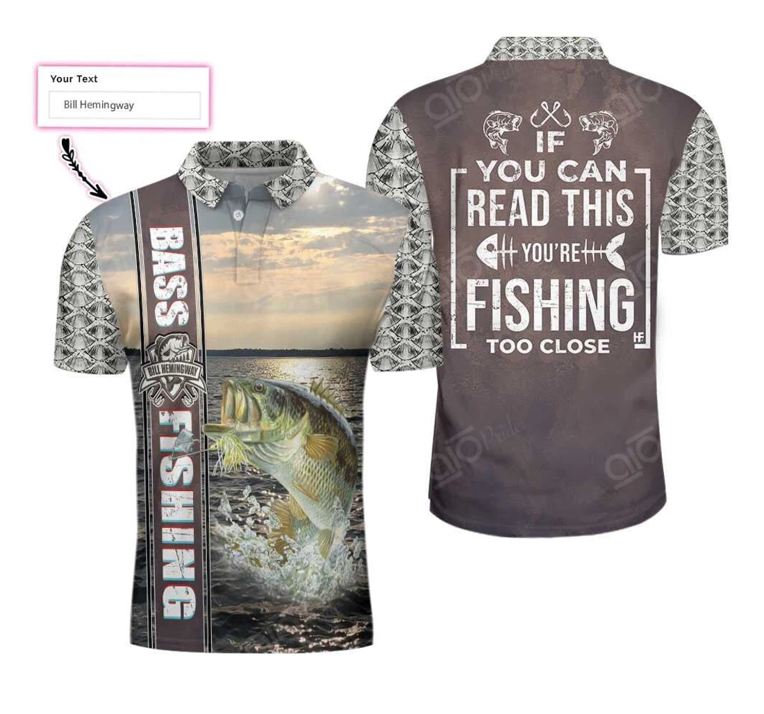 Custom Text If You Can Read This Bass Fishing Best Fishing For - Polo Shirt