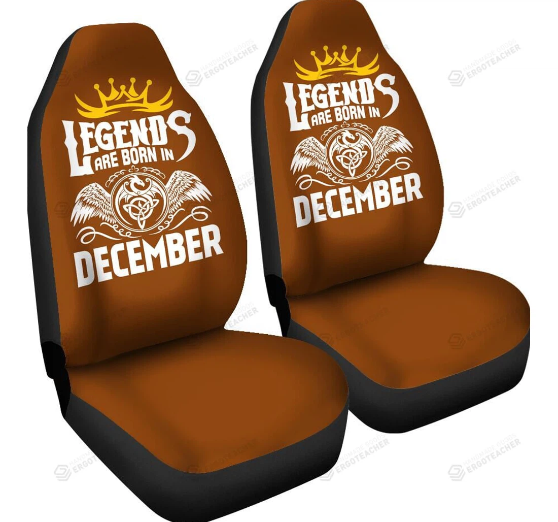 Legends Are Born In December Universal Front Car Seat Cover
