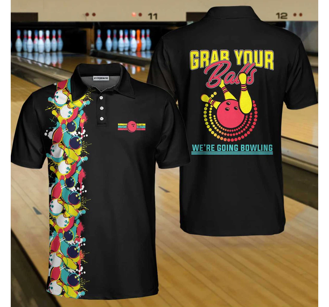 Personalized Grab Your Balls We Are Going Bowling Black Bowling For - Polo Shirt