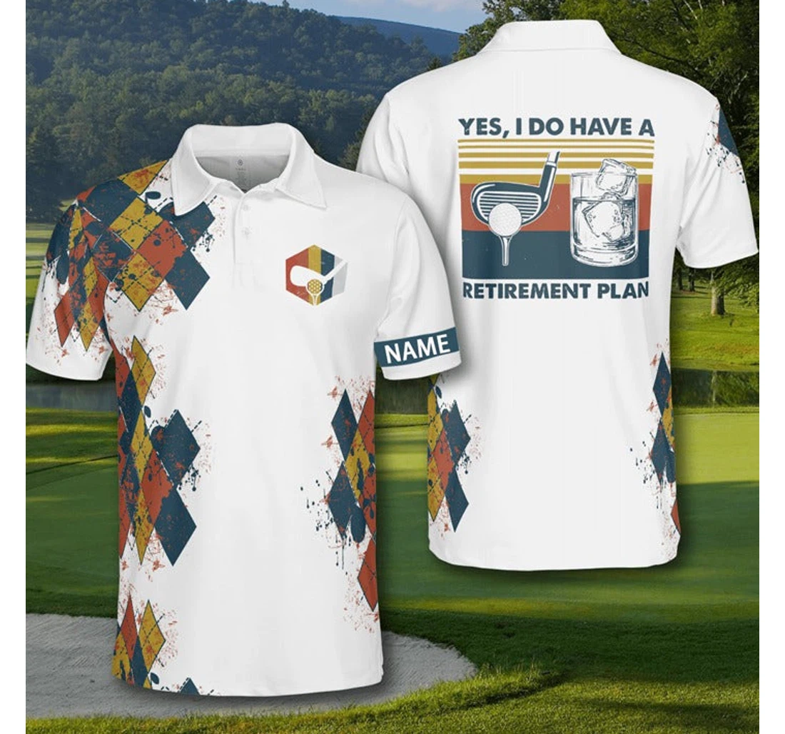 Golf Retro Yes I Do I Have A Retirement Plan Personalized Golf For Dad Husband - Polo Shirt