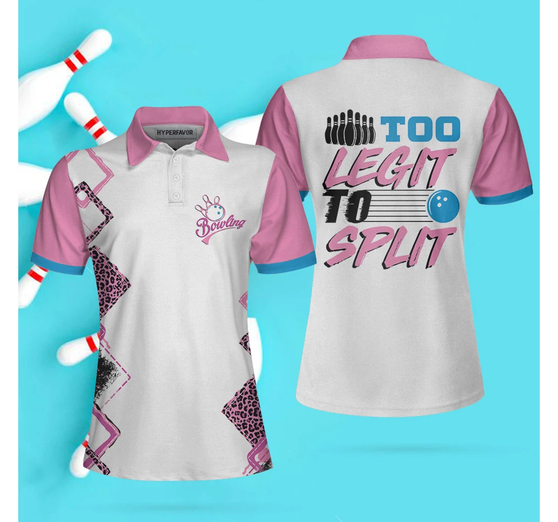 Personalized Too Legit To Split Bowling Bowling For Ladies - Polo Shirt