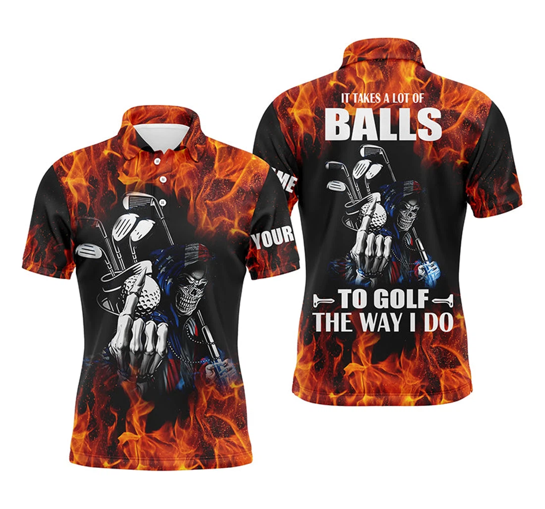 Golf Shirts Custom Name Flame Golf Skull It Takes A Lot Of Ballsto Golf The Way I Do Nqs4467 - Polo Shirt