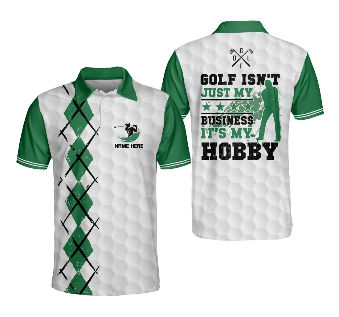 Custom Funny Golf Shirts For Golf Isn't Just My Business It's My Hobby Men's Golf Shirts Dry Fit Crazy Golf Shirts Gm0234 - Polo Shirt