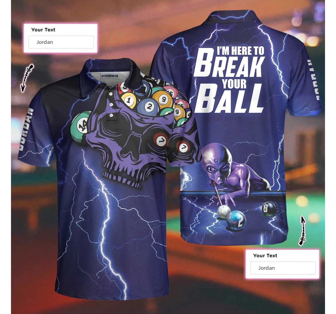 Billiards Custom Personalized Billiards Gift I'm Here To Break Your Balls Cool Billiards Design Best Gift For Billiards Lovers - Polo Shirt