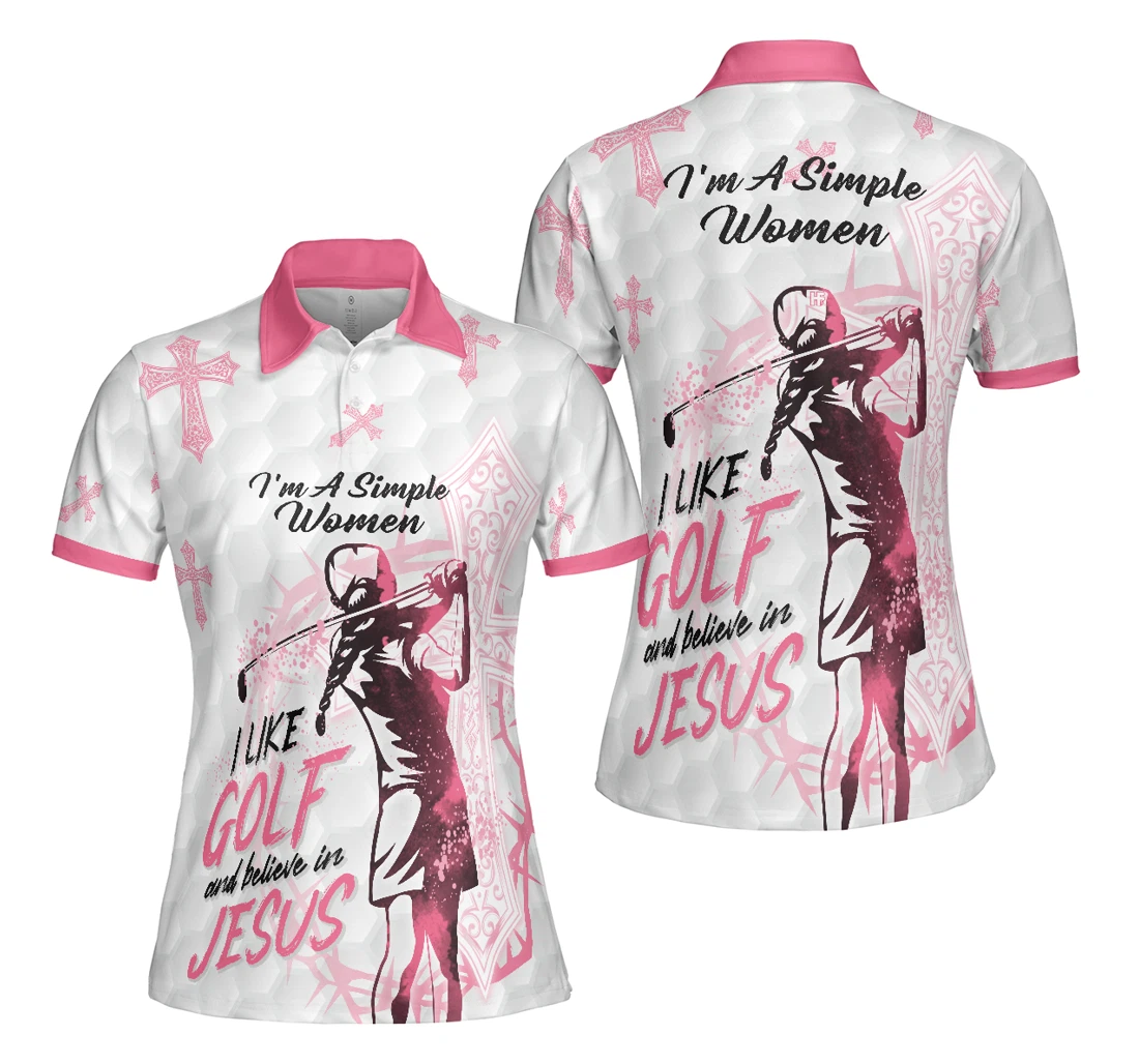 Personalized Golf And Jesus I'm A Simple I Like Golf And Believe In Jesus Best Golf For Ladies - Polo Shirt