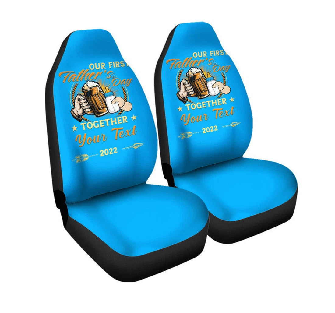 Custom Father Day Our First Father Day Simple Style - Blue Lt8 Universal Front Car Seat Cover
