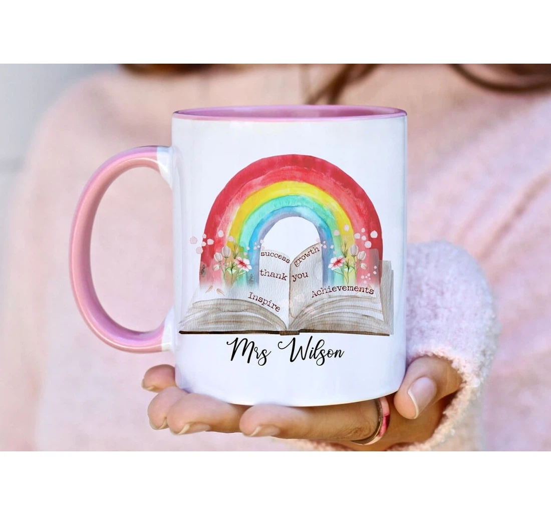 Personalized Rainbow Teacher For Teacher From Students Teacher Appreciation Back To School Ceramic Mug Print On Both Sides