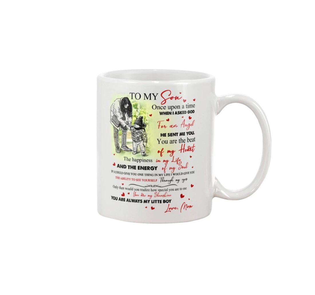 Personalized To My Son You Are My Sunshine You Are Always My Little Boy Special From Mom To Lovely Son Ceramic Mug Print On Both Sides