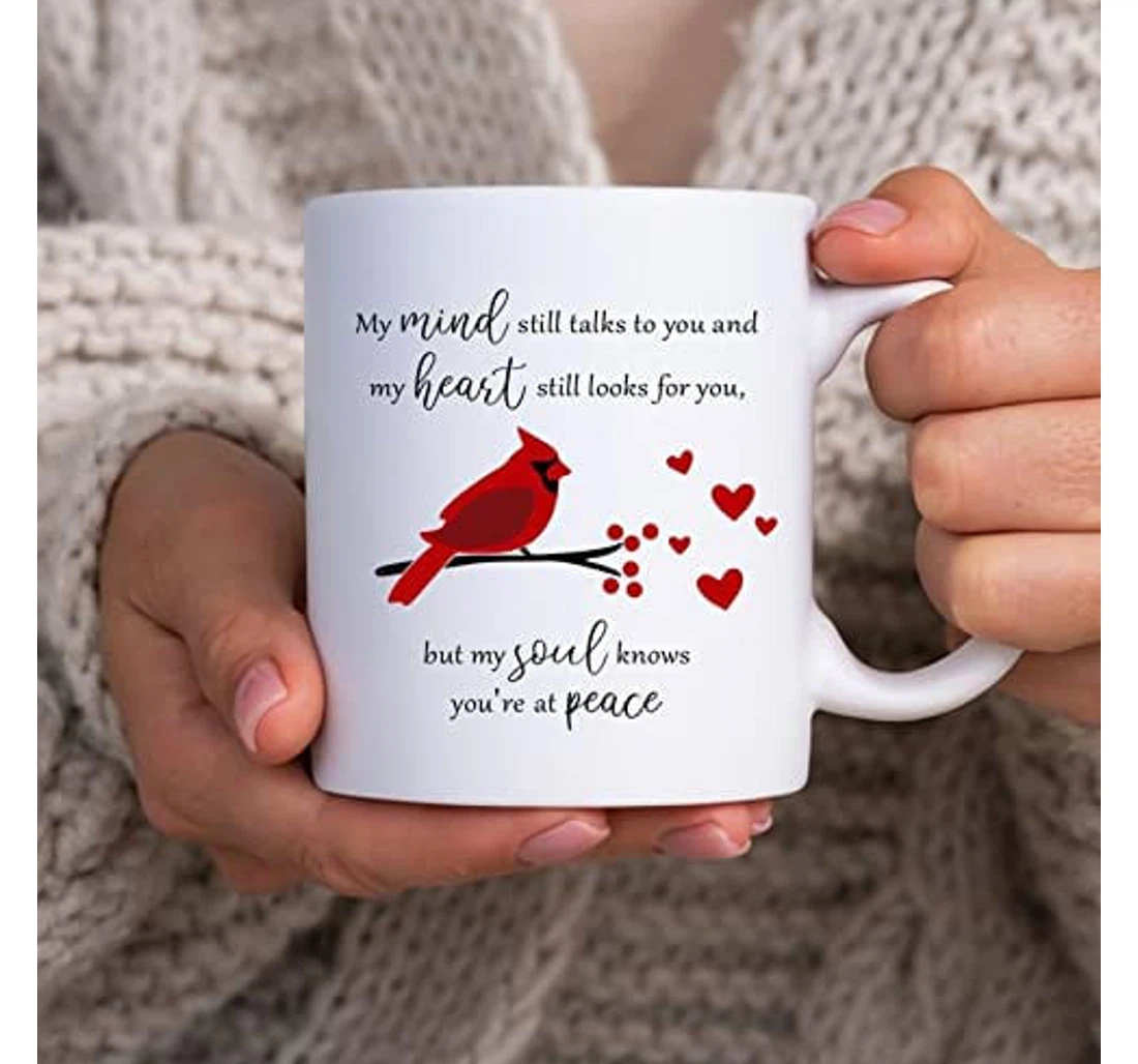 Cardinal My Mind Still Talks To You Quote Ceramic Mug Print On Both Sides