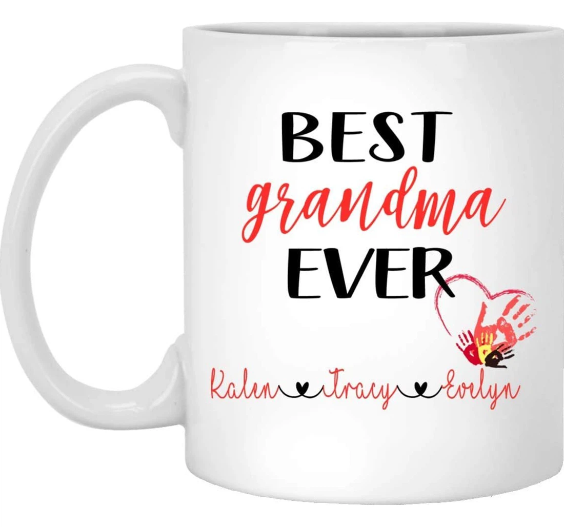 Personalized Best Grandma Ever Heart Hand For Customized Name Ceramic Mug Print On Both Sides