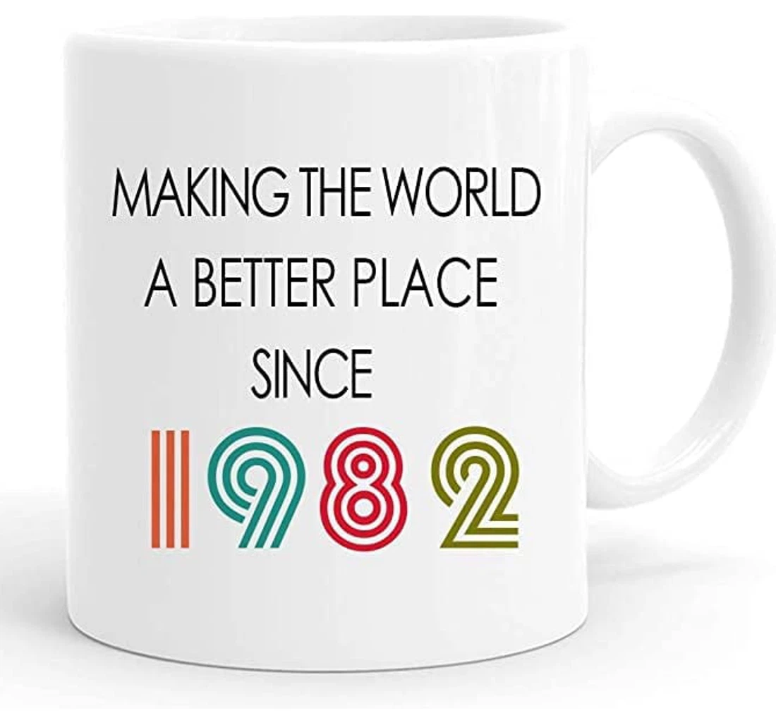 Th Making The World A Better Place Since Mom On Ceramic Mug Print On Both Sides