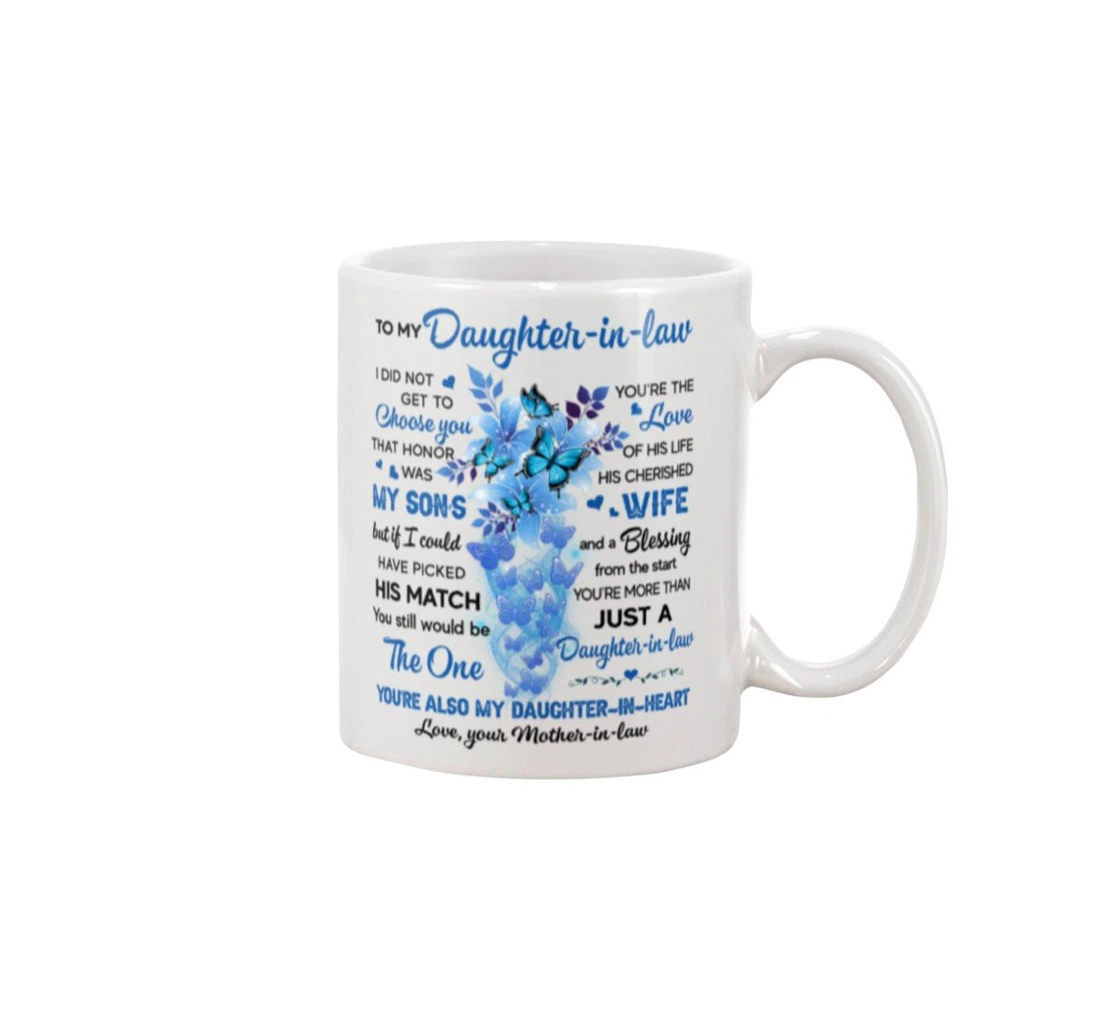 Personalized Butterflies To Daughter In Law You Are The Love Of His Life His Cherished Wife Abd A Blessing From The Start Ceramic Mug Print On Both Sides