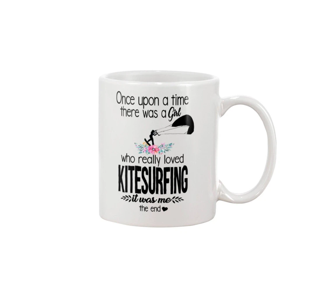 Kitesurfing Once Upon A Time There Was A Girl Amazing Ceramic Mug Print On Both Sides