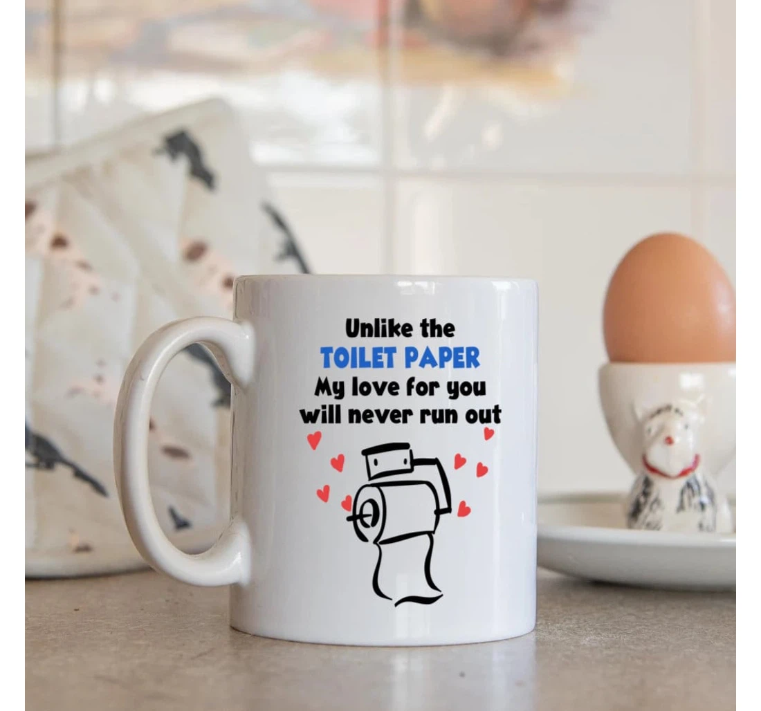 Toilet Tissue Roll Unlike The Toilet Paper Funny Valentine Couple For Him For Her Mugs Ceramic Mug Print On Both Sides