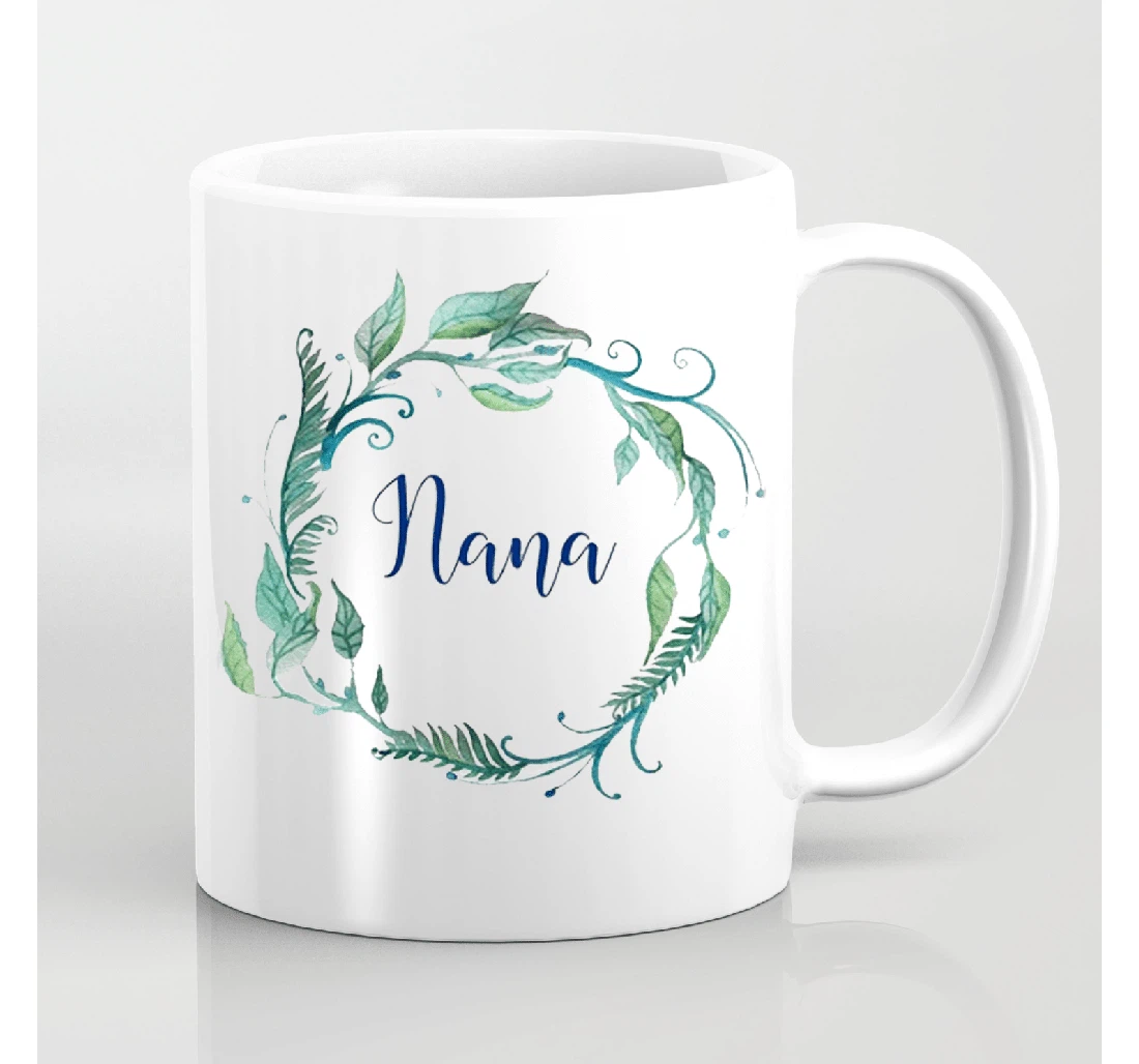 Nana Set Nani Nana Grandparent Funny Or Funny Ceramic Mug Print On Both Sides