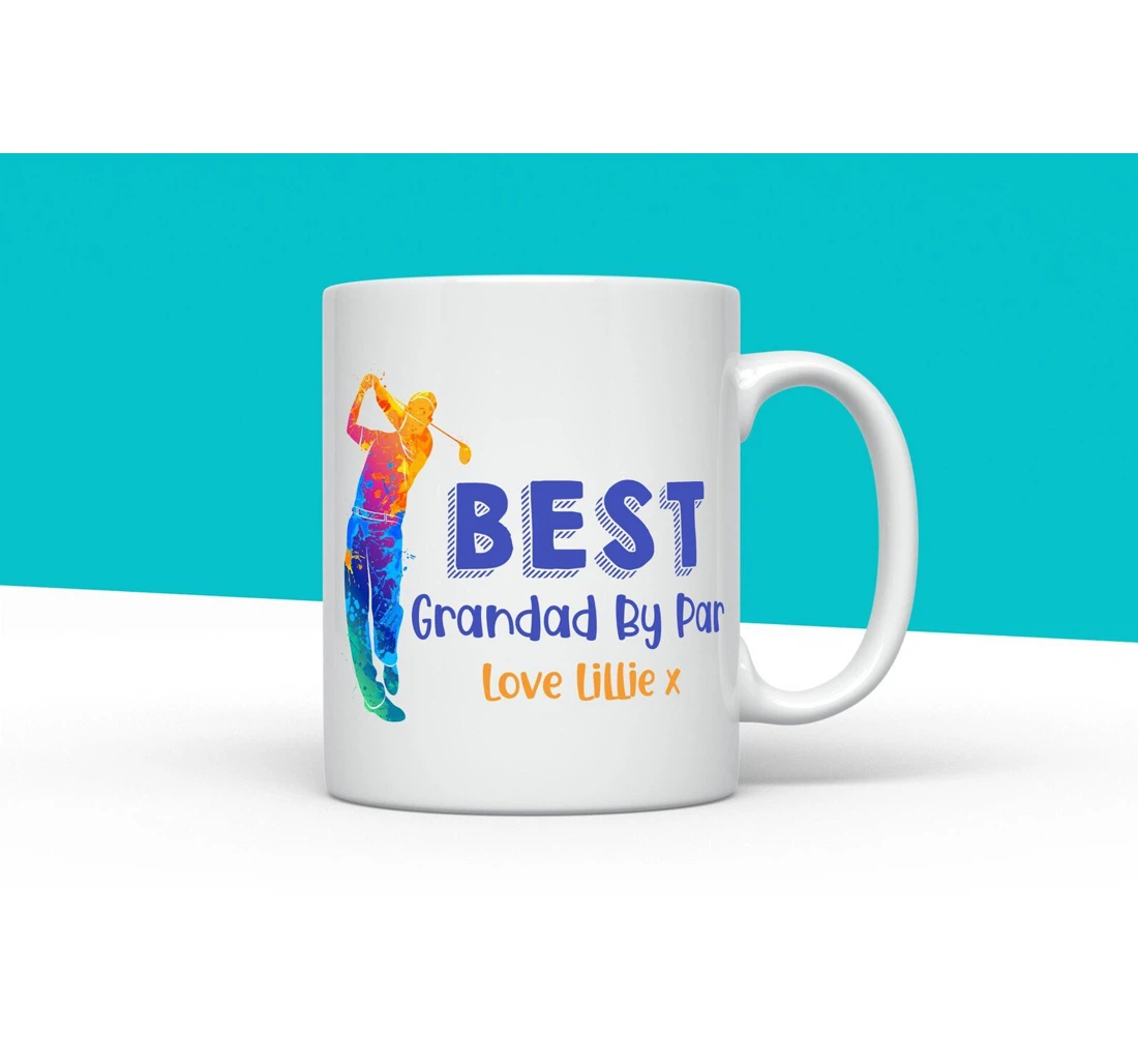 Best Grandad By Par Persoanalized Golf For Grandpa Grandad Golf Ceramic Mug Print On Both Sides