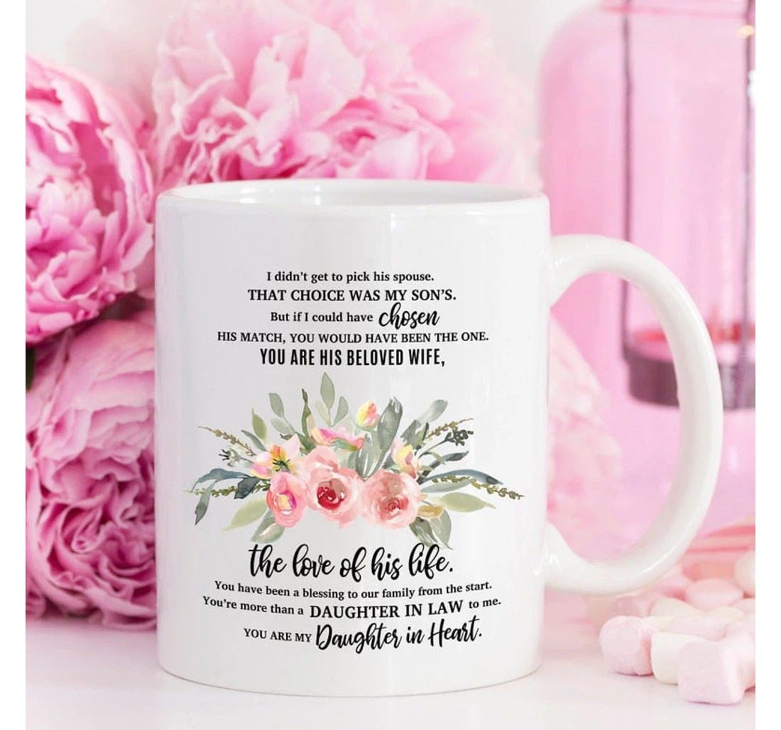 Personalized To Daughter In Law Flower You Are His Beloved Wife Wedding From Mother In Law Ceramic Mug Print On Both Sides