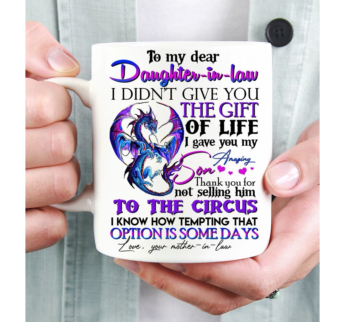 Dragon To My Daughter In Law I Gave You My Amazing Son Purple Dragon Design For Women Ceramic Mug Print On Both Sides