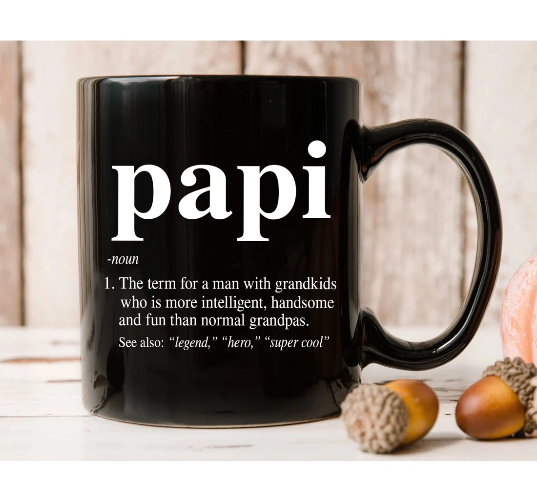 Papi Definition Funny For Grandpa Dad Pops Poppy Idea For Grandpa From Grandkids Ceramic Mug Print On Both Sides