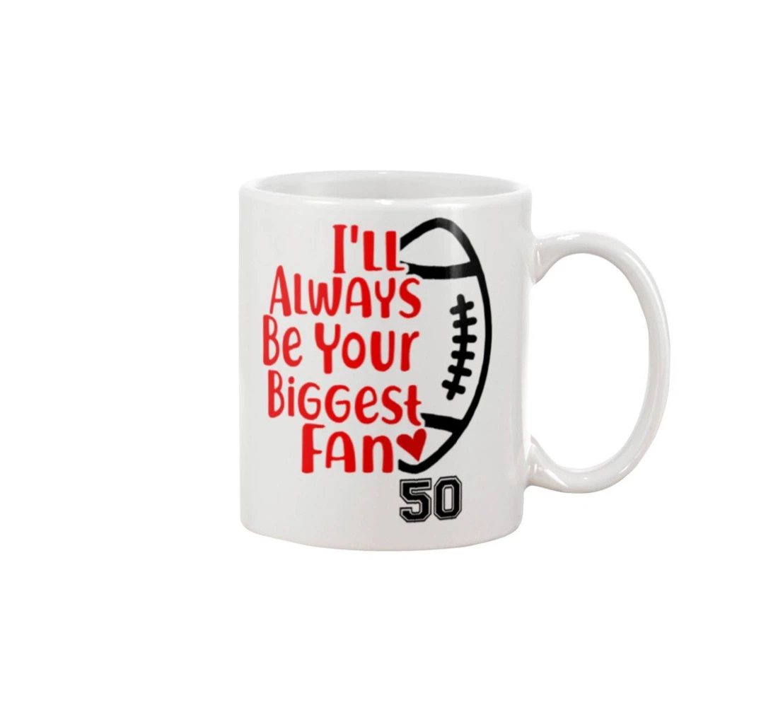 Personalized Football Your Biggest Fan Sport Lover For Customized Ceramic Mug Print On Both Sides