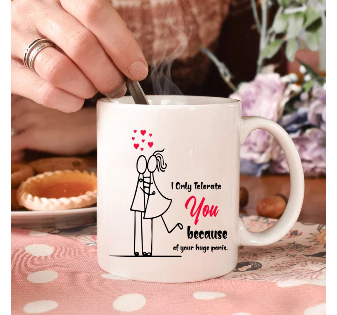 I Only Tolerate You Couple Mugs Valentine Wedding For Him Boyfriend Husband Mugs Ceramic Mug Print On Both Sides