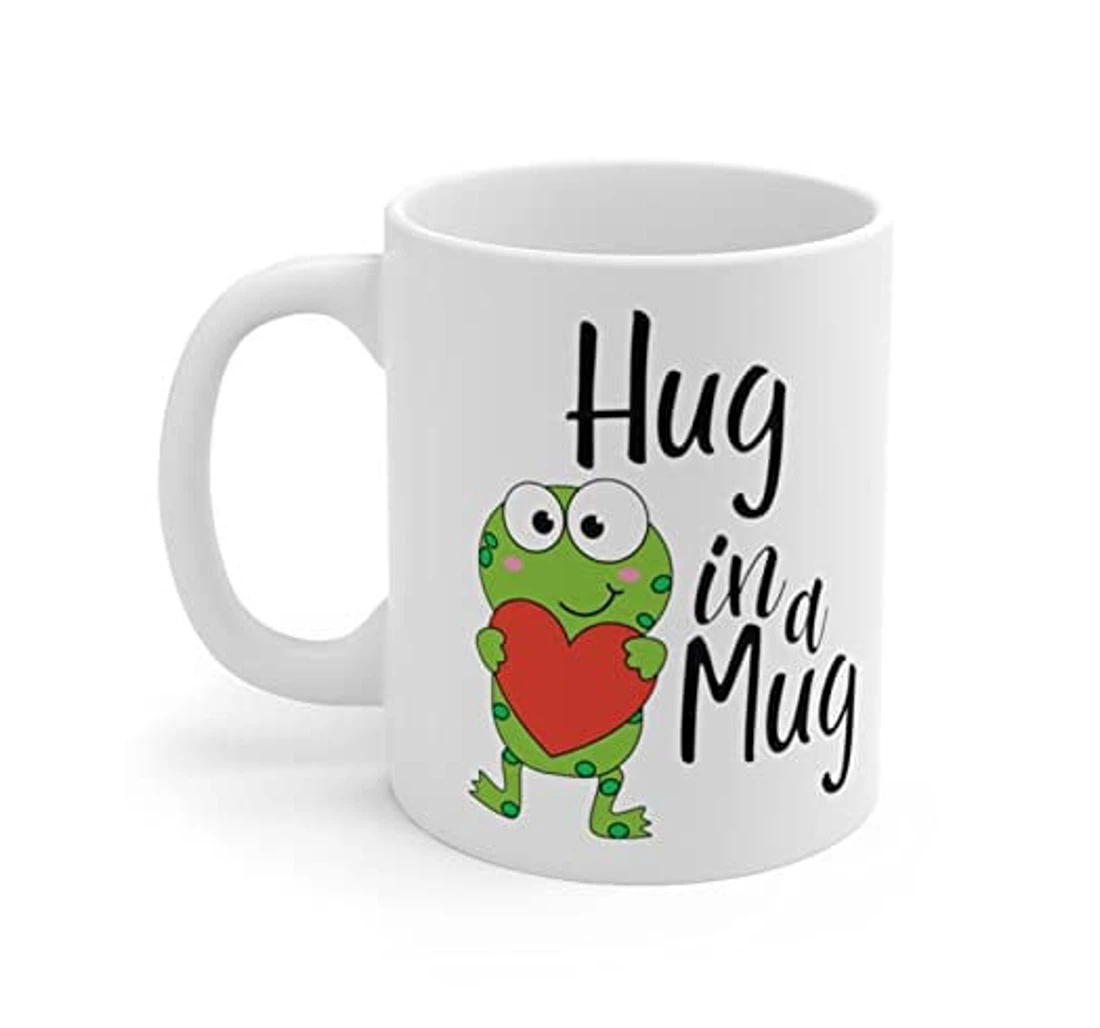 Frog Hug In A Cup Valentine's Day Ounces Funny On Valentine's Day Trending Ceramic Mug Print On Both Sides