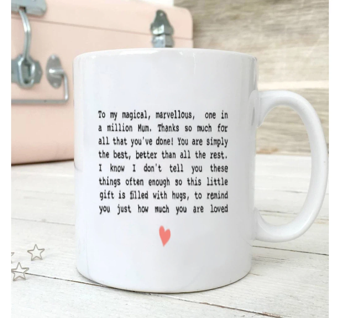 To My Mum You Are The Best For Her Ceramic Mug Print On Both Sides