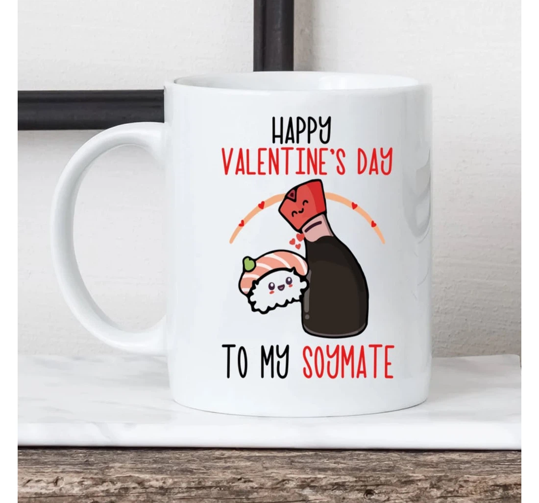 Happy Valentine's Day To My Soymate Mugs Funny Soymate Valentine For Couple Mugs Ceramic Mug Print On Both Sides