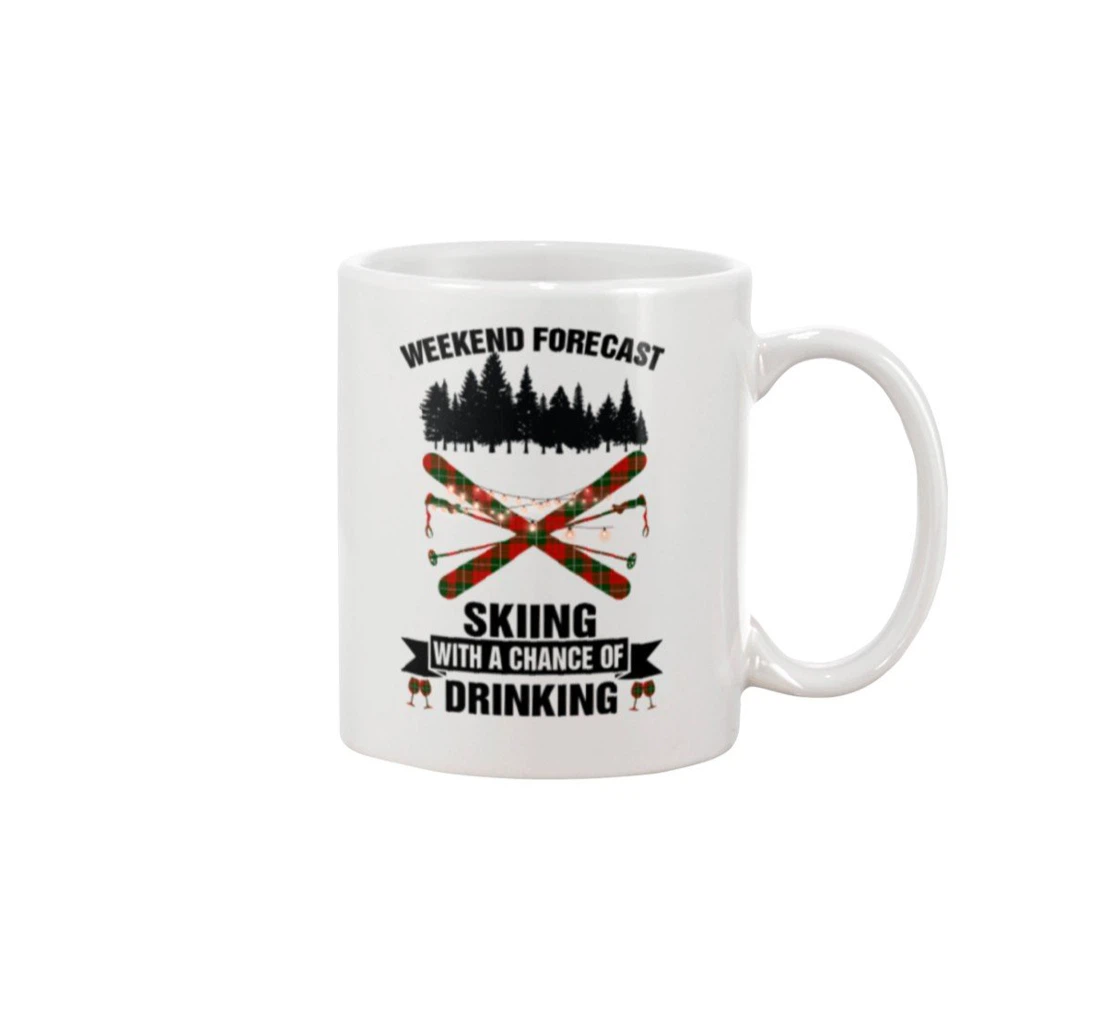 Skiing Weekend Forecast Best For People Like Sport Ceramic Mug Print On Both Sides