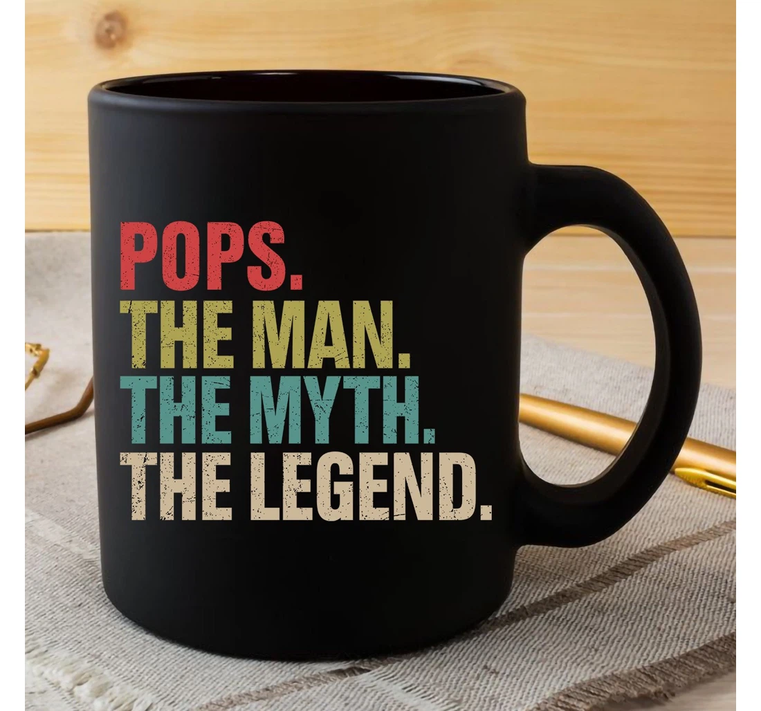 Pops The Man The Myth The Legend Funny Love For Grandpa From Grandson And Granddaughter Dad Bob Thanks Giving Ceramic Mug Print On Both Sides