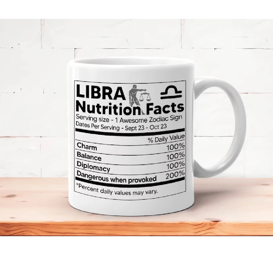 Libra Nutrition Facts Zodiac Sign Astrology Zodiac For Family Friend Colleagues Men Women Oz Ceramic Mug Print On Both Sides