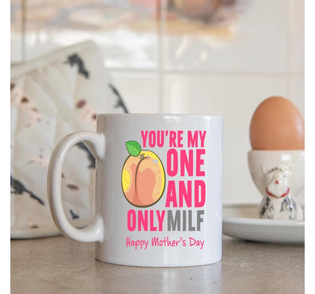 Mom Pink Peach You're My One And Only Milf Cups Great Ideas To Mom From Daughter Son To My Mom From Son Perfect To Mommy Nana Grandma Ceramic Mug Print On Both Sides