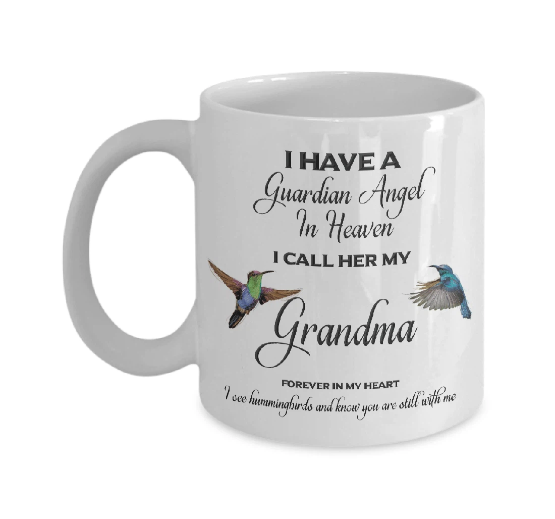 I Have Guardian Angel In Heaven I Call Grandma Forever In My Heart In Loving Memory Cardinal Guardian Angel Memorial Sympathy Ceramic Mug Print On Both Sides