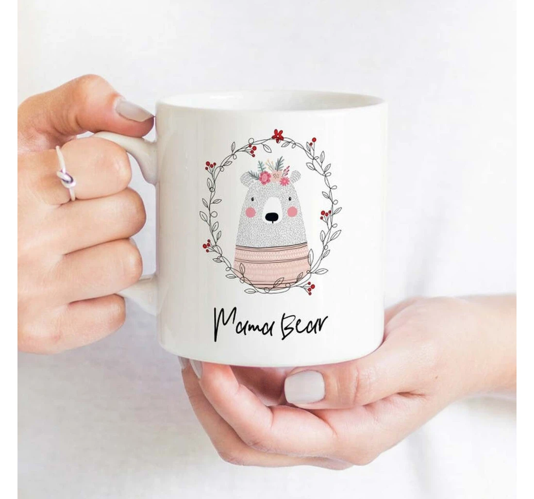 Cute Mama Bear For New Mother Ceramic Mug Print On Both Sides