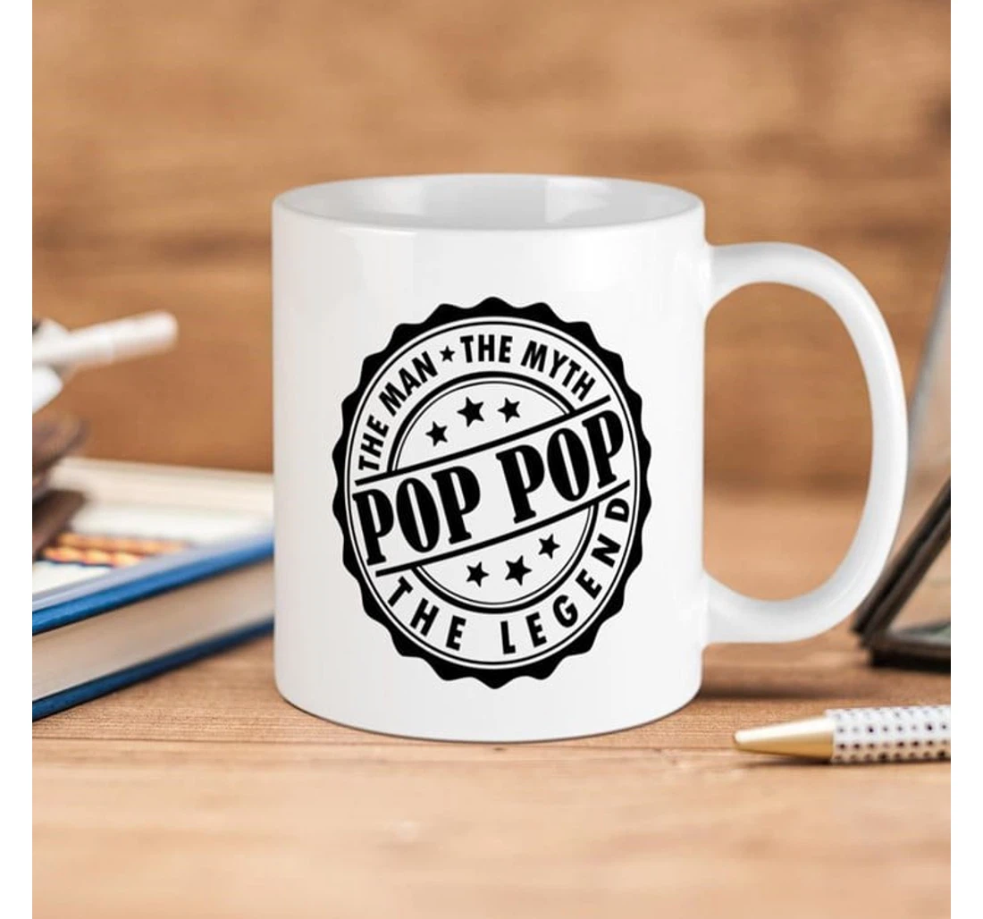 Pop Pop The Man The Myth The Legend Pop Pop For Grandpa Ceramic Mug Print On Both Sides