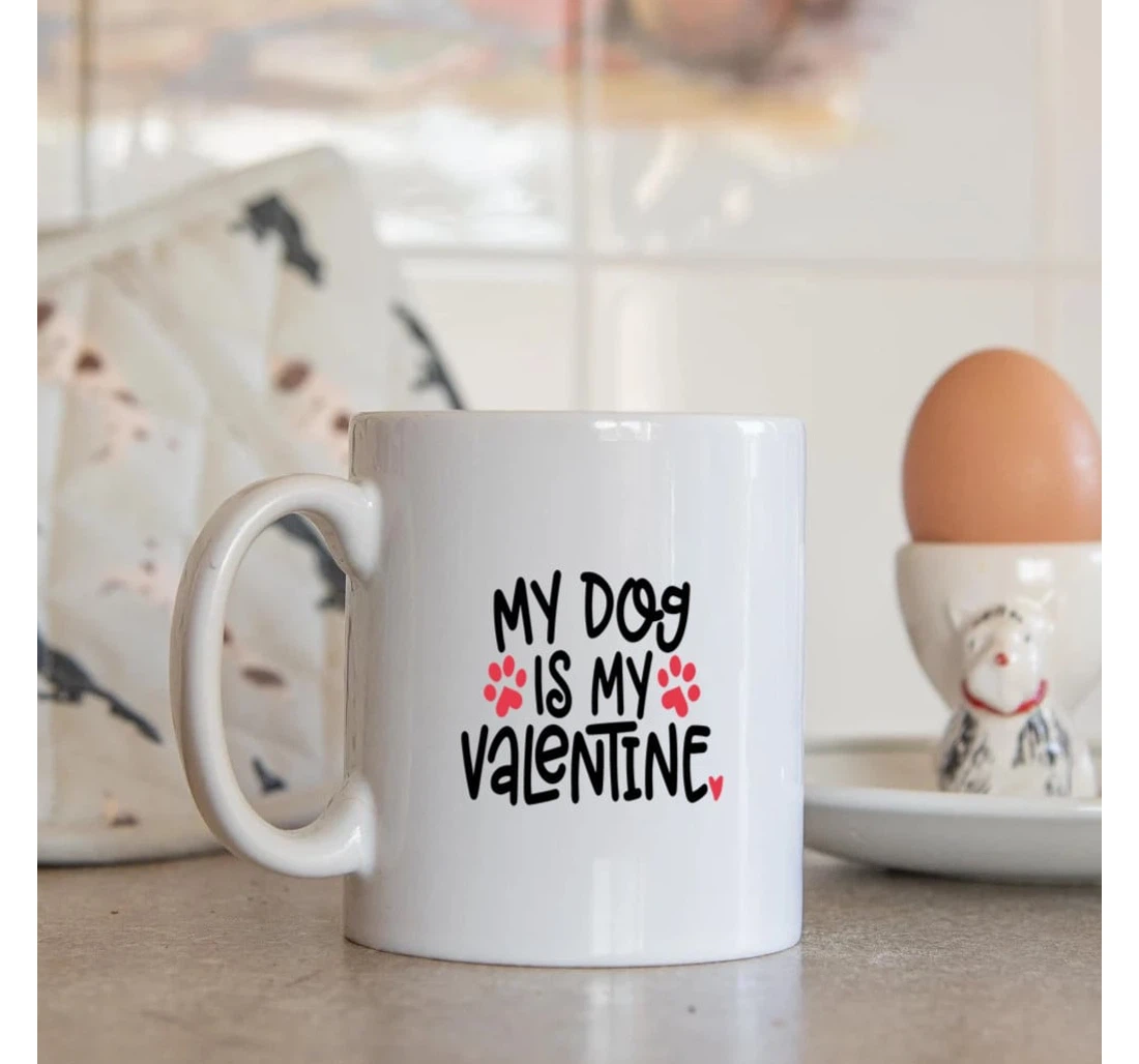 My Dog Is My Valentine Pug Dog And Rose Best For Dog Lovers Pet Lovers Animal Lovers On Valentine's Day Oz Ceramic Mug Print On Both Sides