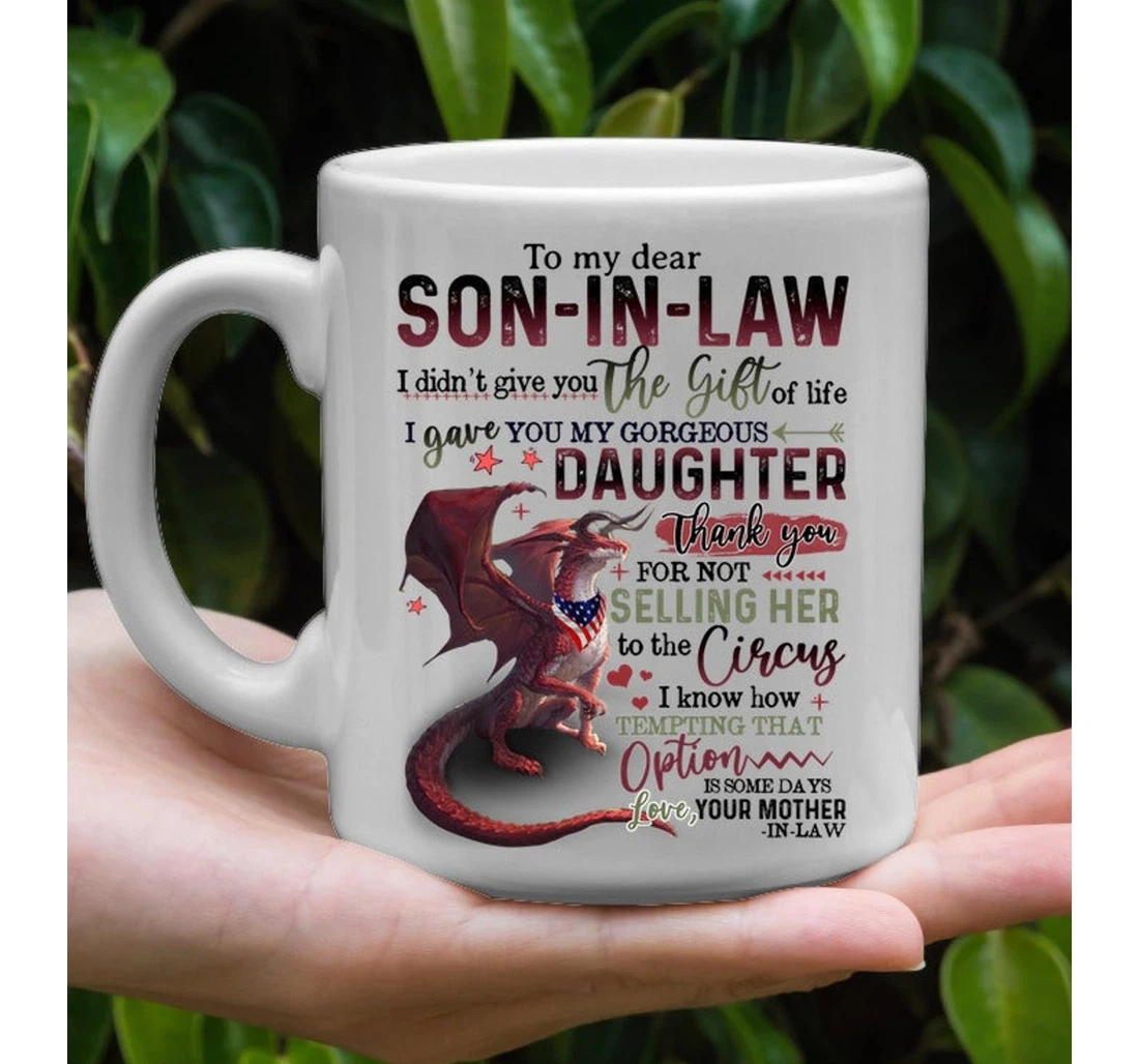 Dragon To My Son In Law Perfect For Son In Law From Mother In Law Dragon Ceramic Mug Print On Both Sides