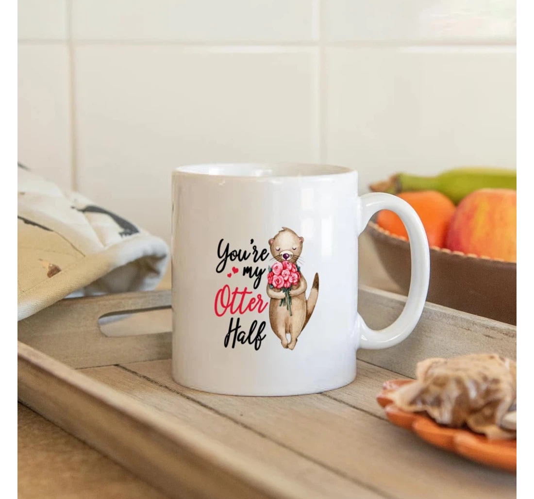 You're My Otter Half Cute Otter For Couple Husband And Wife On Valentine's Day Oz Ceramic Mug Print On Both Sides