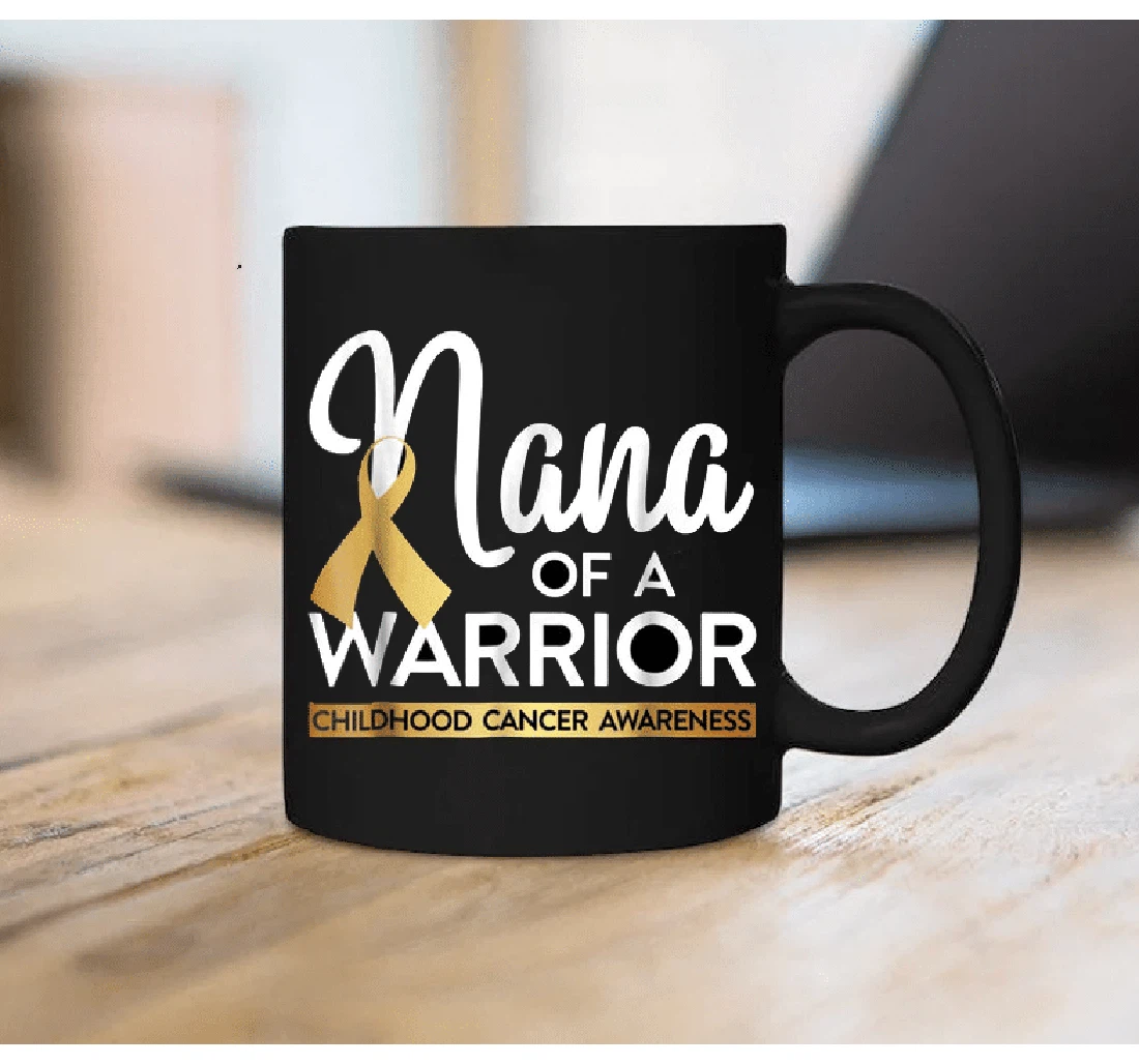 Nana Of A Warrior Childhood Cancer Awareness Wife Sister For Her Ceramic Mug Print On Both Sides